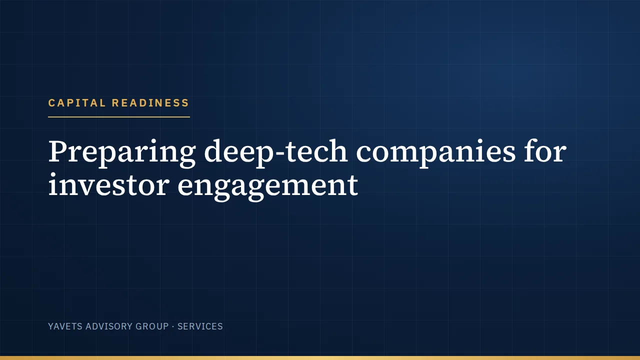 Preparing deep-tech companies for investor engagement