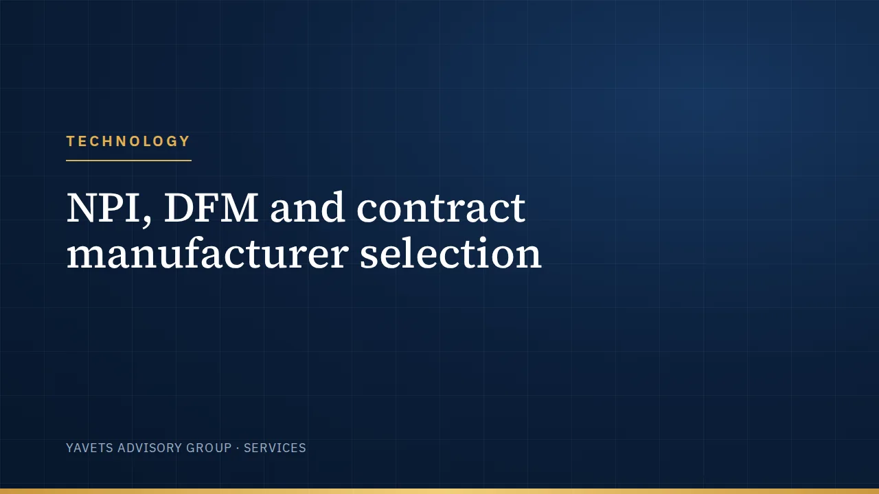NPI, DFM and contract manufacturer selection