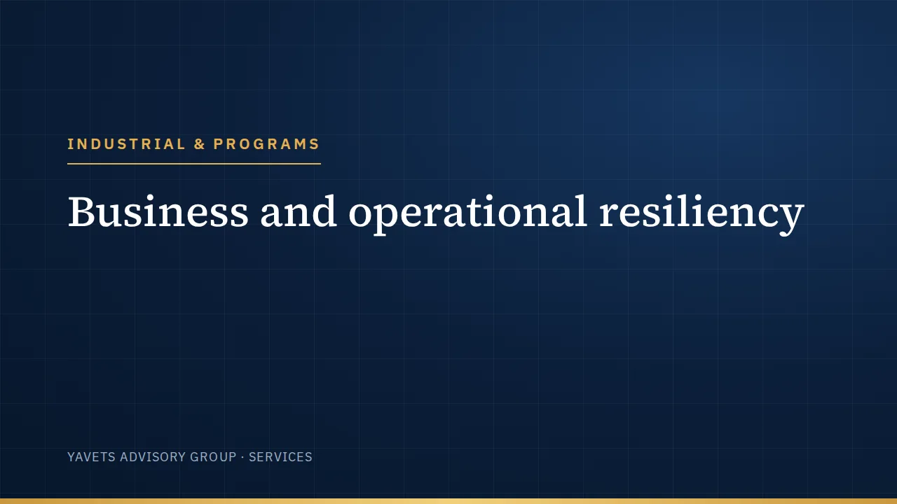 Business and operational resiliency